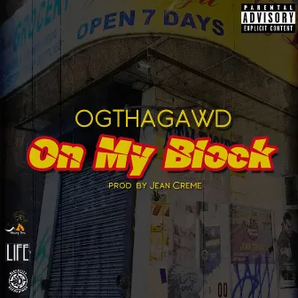 On My Block by OGTHAGAWD