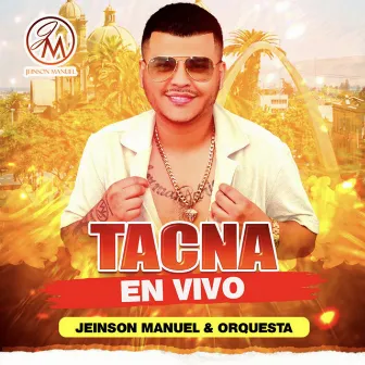 En Tacna (En Vivo) by Jeinson Manuel