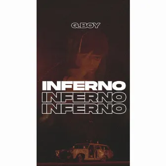 Inferno by Gboy Ghost Gang