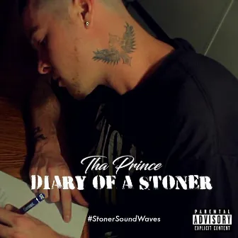 Diary of a Stoner by Tha Prince