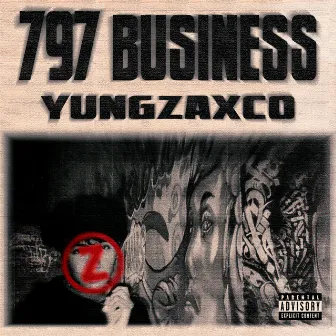 797 BUSINESS by Yungzaxco