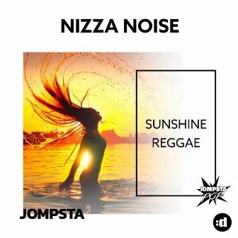 Sunshine Reggae by Nizza Noise