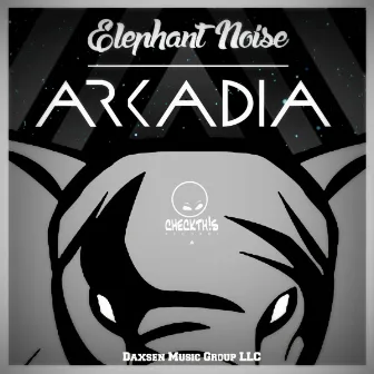 Arkadia by Elephant Noise