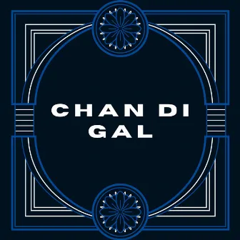 Chan Di Gal by Sammy