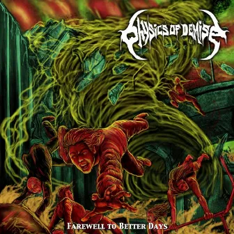 Farewell to Better Days by Physics of Demise