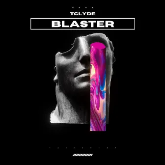 Blaster by Tclyde