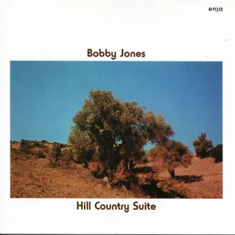 Hill Country Suite by Bobby Jones