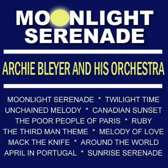 Moonlight Serenade by Archie Bleyer