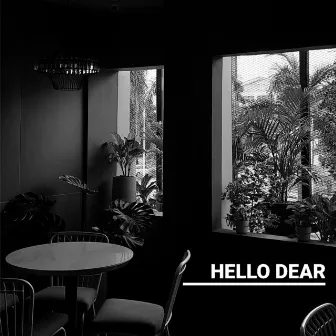 Hello Dear by Slash Laisina