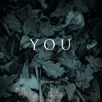 You by Adnan Ali