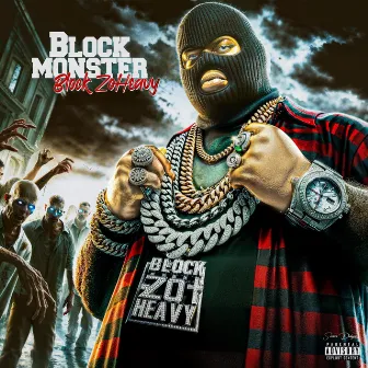 Block Monster by Block Zoheavy