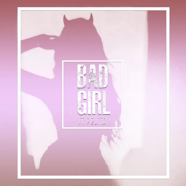 Bad Girl