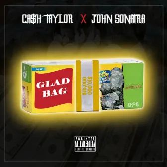 Glad Bag by Cash Taylor