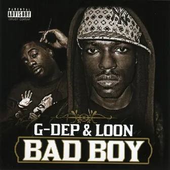 Bad Boy by G. Dep