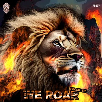 We Roar Special by F. Noize