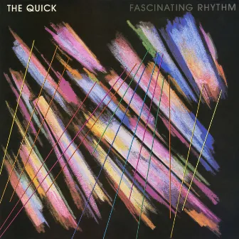 Fascinating Rhythm by The Quick