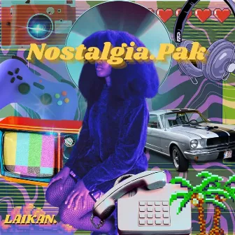 Nostalgia.pak by LAIKAN.