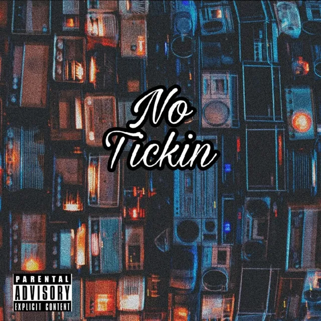 No Tickin'