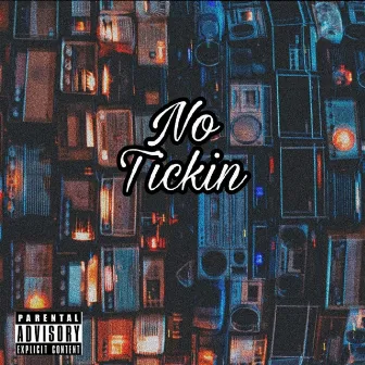 No Tickin' by Ayzo