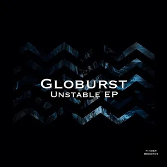 Unstable EP by Globurst