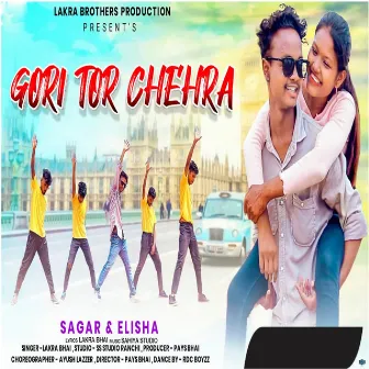 Gori Tor Chehra by LAKRA BHAI