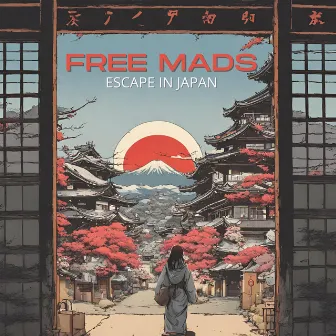 Escape In Japan by Free Mads