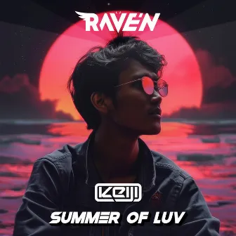 Summer Of Luv by RAVE'N