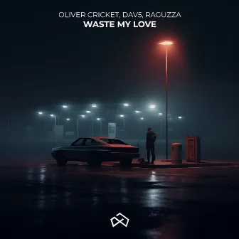 Waste My Love by Oliver Cricket