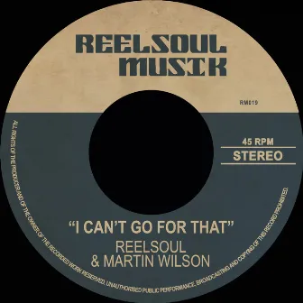 I Can't Got For That (Edit) by Martin Wilson