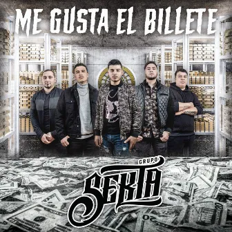 Me Gusta el Billete by Grupo Sekta