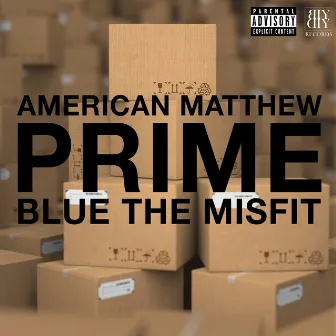 Prime by American Matthew