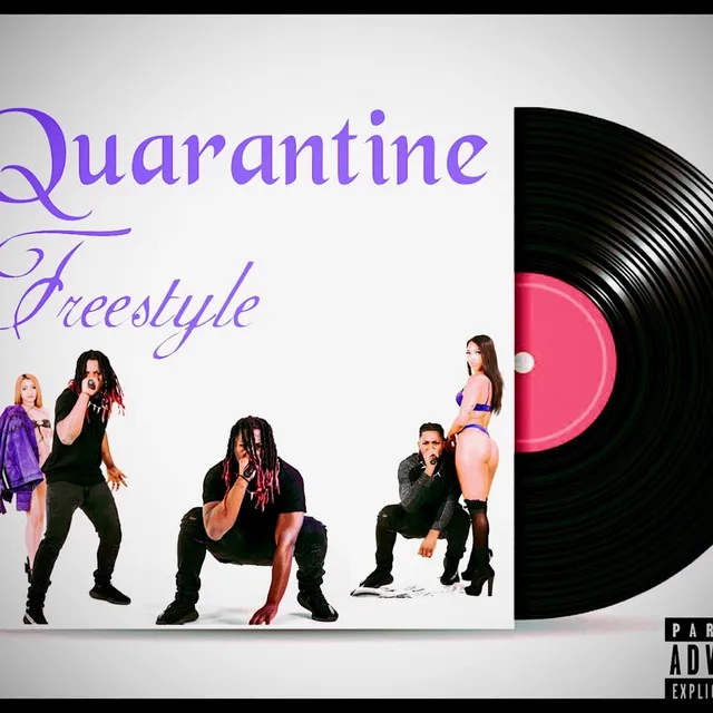 QUARANTINE FREESTYLE