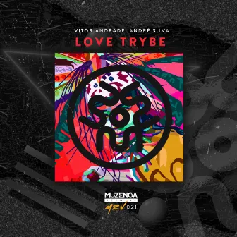 Love Trybe by Vitor Andrade