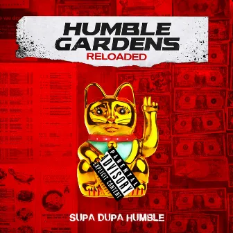 Humble Gardens: Reloaded by Supa Dupa Humble