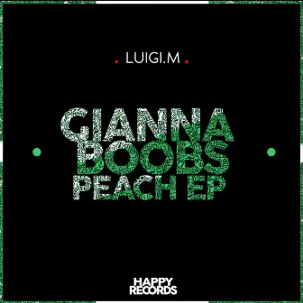 Gianna Boobs Peach EP by Luigi.M