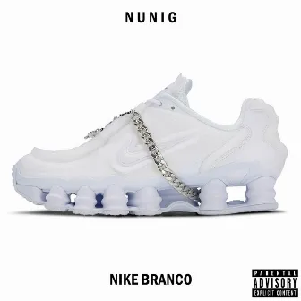 Nike Branco by Nunig