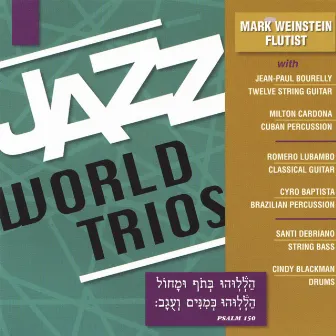 Jazz World Trios by Mark Weinstein