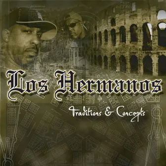 Traditions and Concepts by LOS HERMANOS