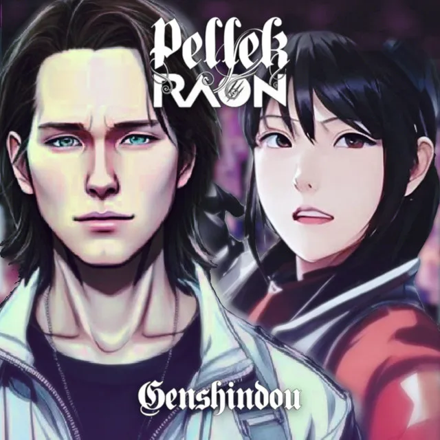 Genshindou - PelleK x Raon Cover