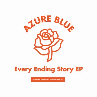 Every Ending Story by Azure Blue