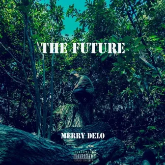 The Future by Merry Delo