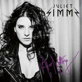 All or Nothing by Juliet Simms