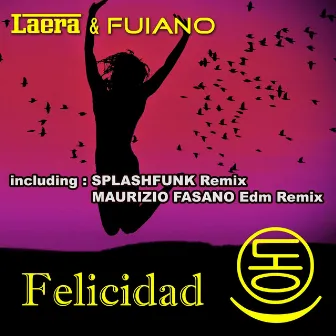 Felicidad by Fuiano