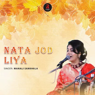 Nata Jod Liya by Manali Sankhala