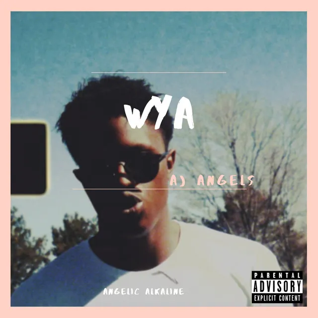 WYA (feat. Aj Angels)