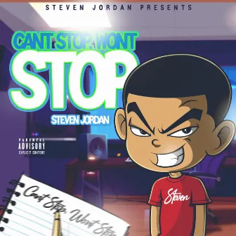 Can't Stop Won't Stop by Steven Jordan