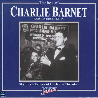 The Best of Charlie Barnet Orchestra by Charlie Barnet Orchestra