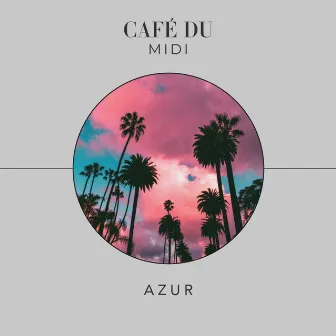 Azur by Café Du MIDI