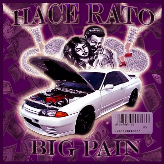 Hace Rato by Big Pain