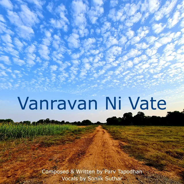 Vanravan Ni Vate